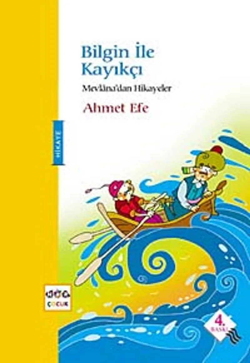 Bilgin İle Kayıkçı / Mevlana'dan Hikayeler