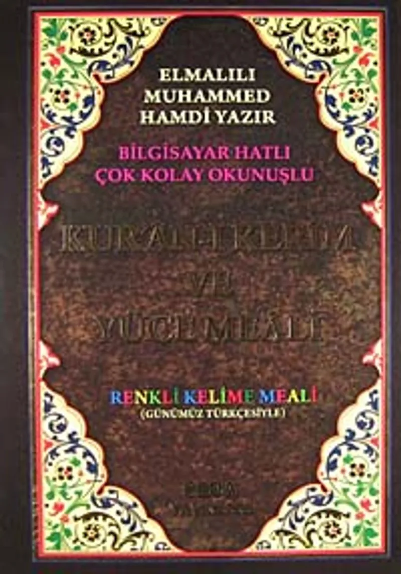 Bilgisayar Hatlı Çok Kolay Okunuşlu Kur'an-ı Kerim Ve Yüce Meali Renkli Kelime Meali Günümüz Türkçesi ile (Rahle Boy-Yaldızlı Kod:092)