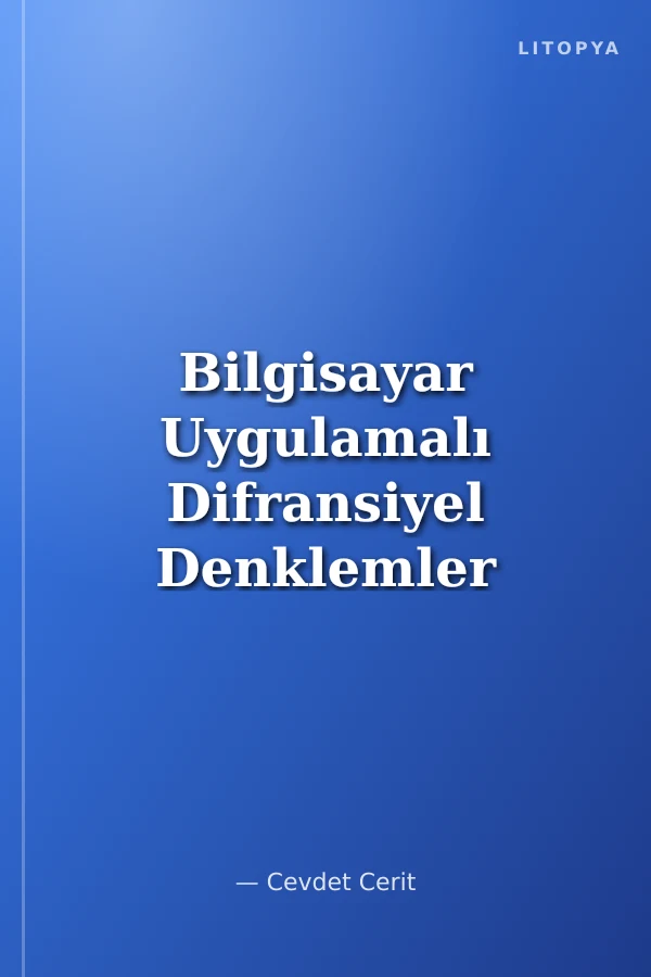 Bilgisayar Uygulamalı Difransiyel Denklemler