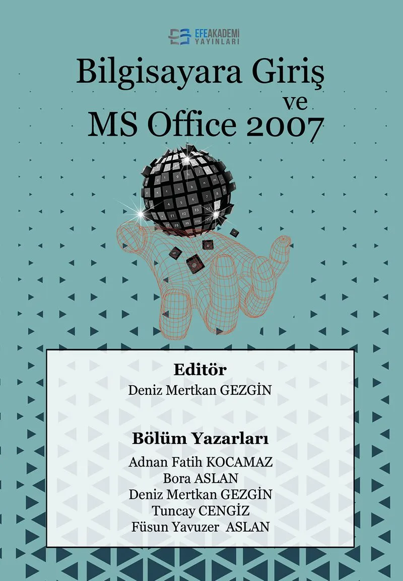 Bilgisayara Giriş ve MS Office 2007