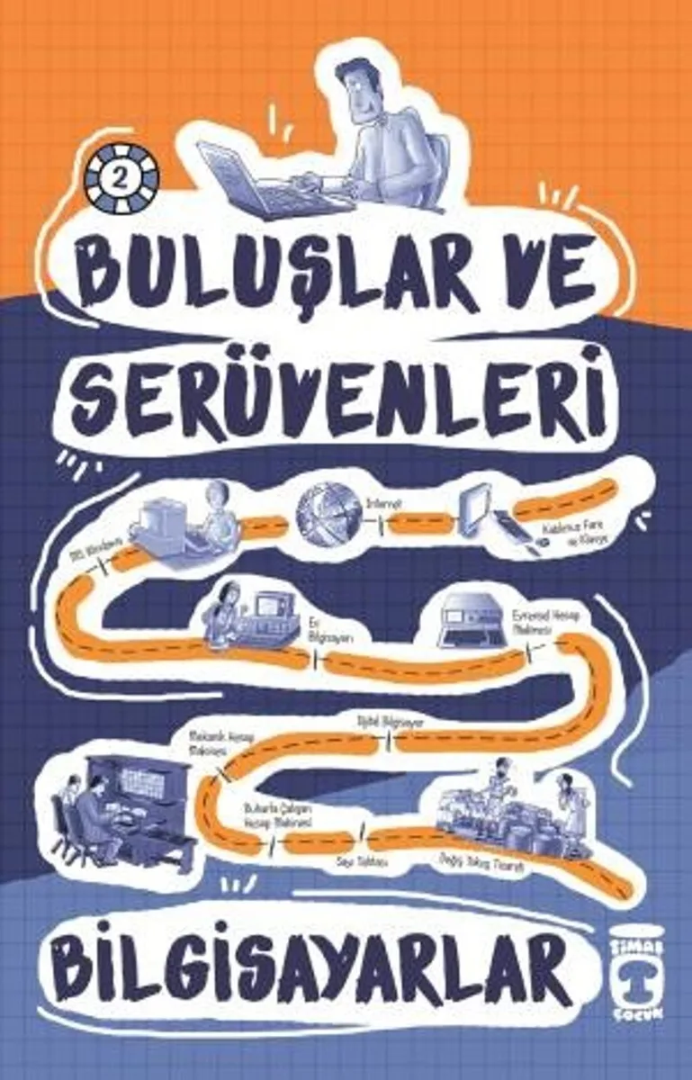 Bilgisayarlar / Buluşlar ve Serüvenleri