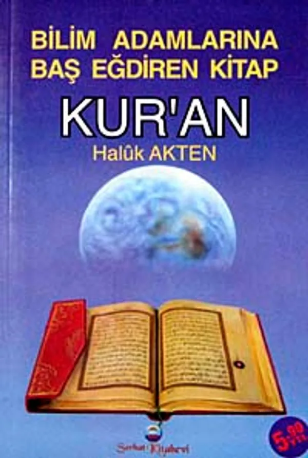 Bilim Adamlarına Baş Eğdiren Kitap Kur'an