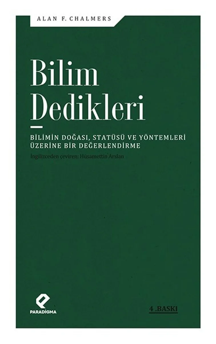 Bilim Dedikleri Bilimin Doğası, Statüsü ve Yöntemleri Üzerine Bir Değerlendirme