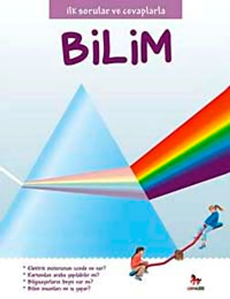 Bilim / İlk Sorular ve Cevaplarla
