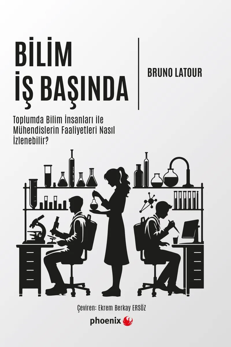 Bilim İş Başında Toplumda Bilim İnsanları İle Mühendislerin Faaliyetleri Nasıl İzlenebilir?