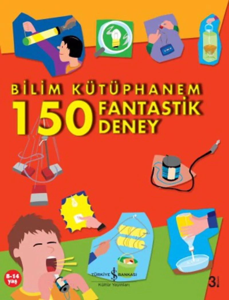 Bilim Kütüphanem 150 Fantastik Deney