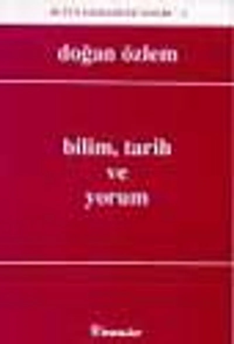 Bilim, Tarih ve Yorum