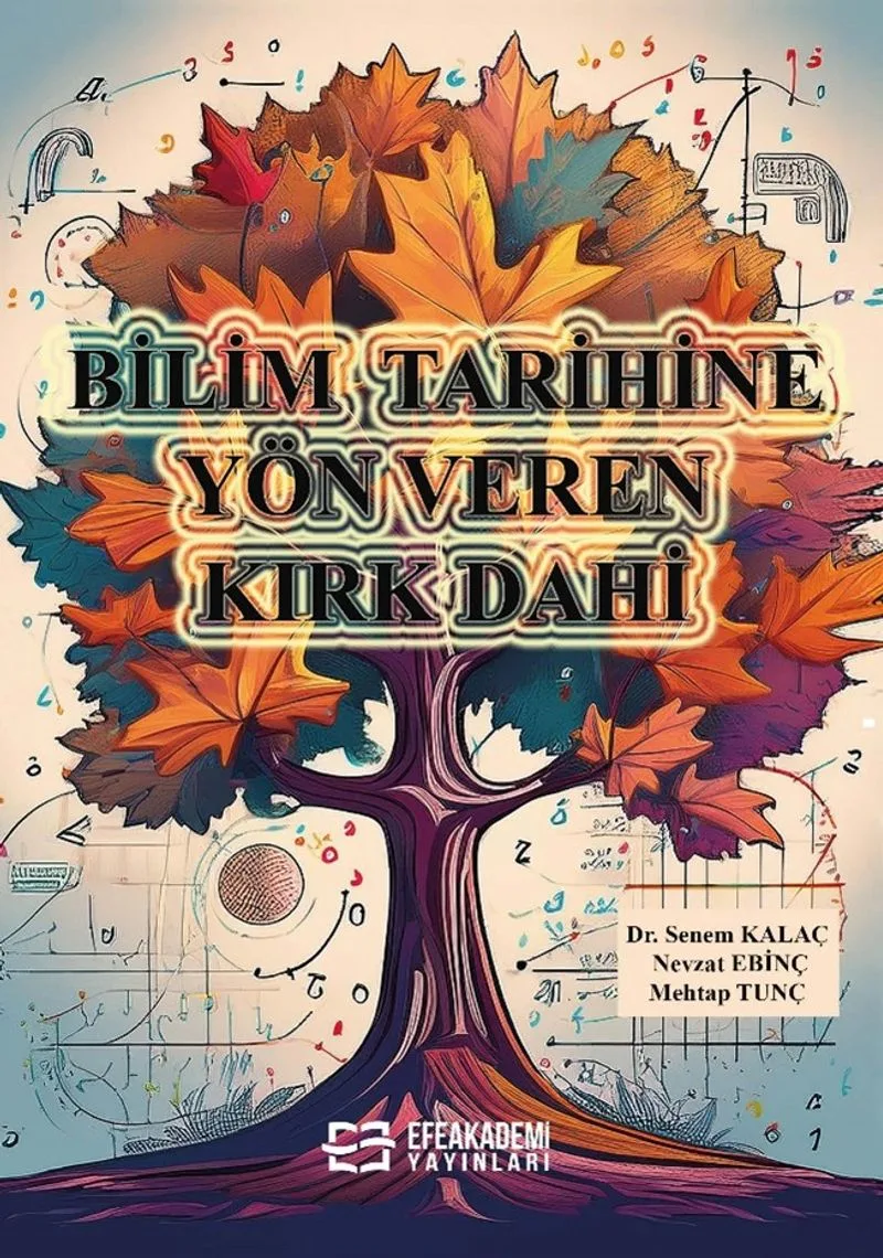 Bilim Tarihine Yön Veren Kırk Dahi