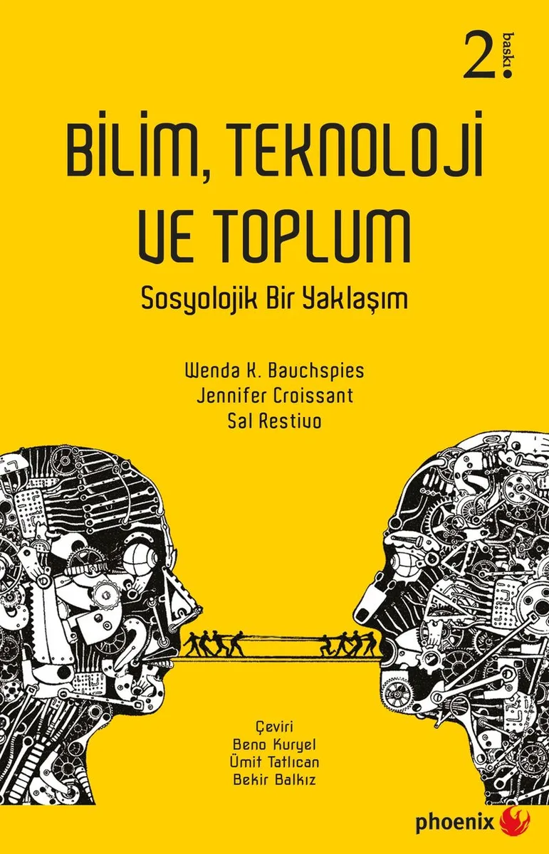 Bilim Teknoloji ve Toplum Sosyolojik Bir Yaklaşım