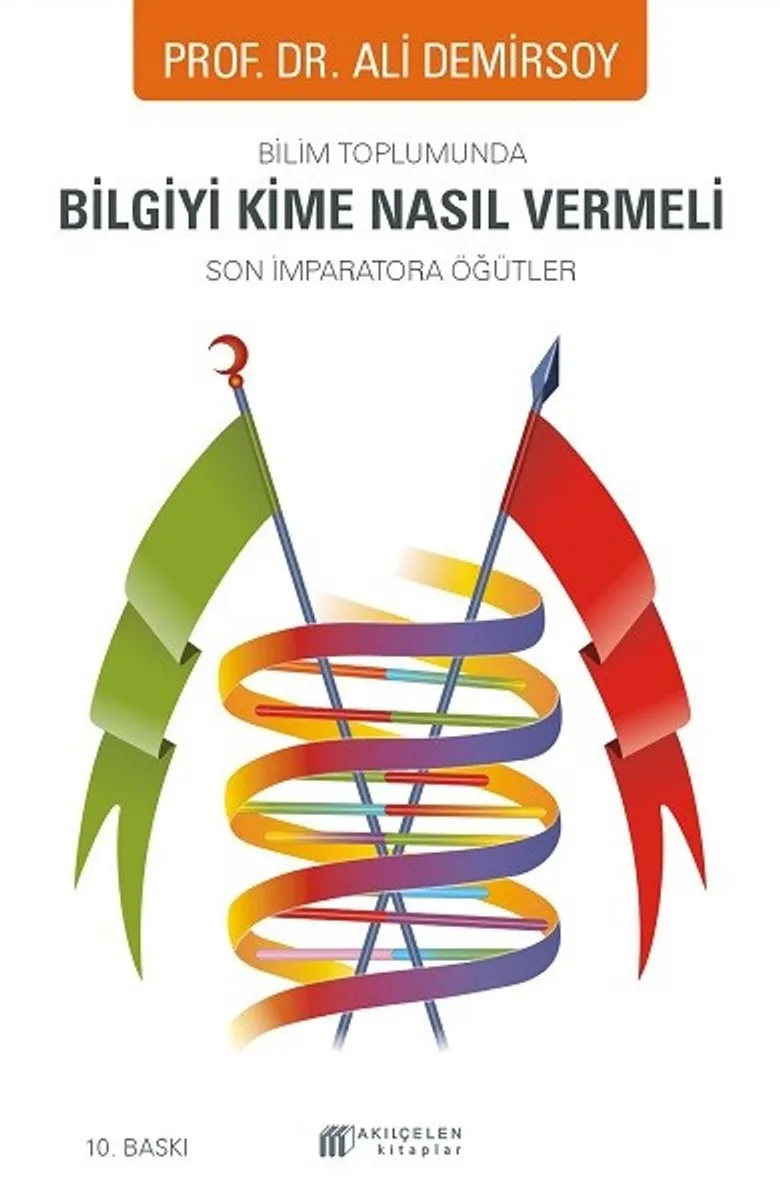 Bilim Toplumunda Bilgiyi Kime Nasıl Vermeli Son İmparatora Öğütler