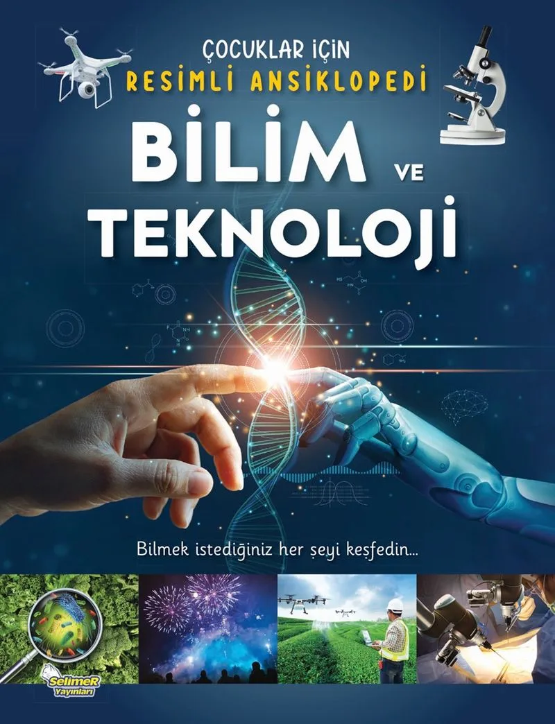 Bilim ve Teknoloji / Çocuklar İçin Resimli Ansiklopedi