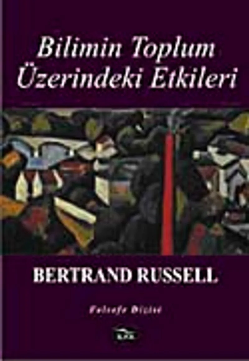 Bilimin Toplum Üzerindeki Etkileri