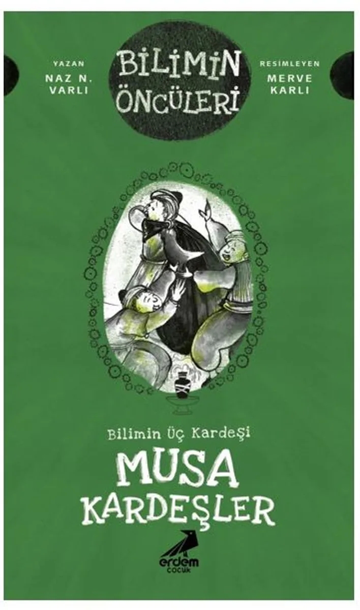 Bilimin Üç Kardeşi: Musa Kardeşler