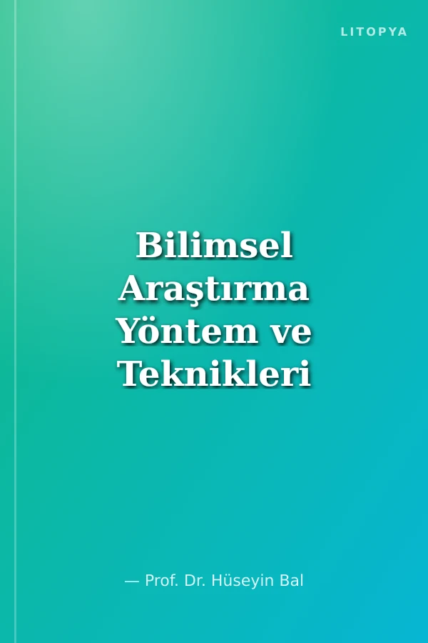 Bilimsel Araştırma Yöntem ve Teknikleri