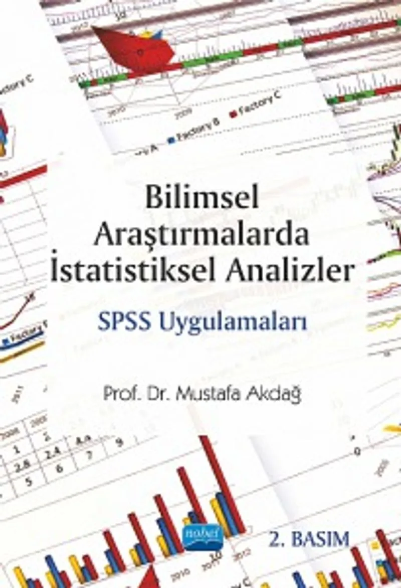 Bilimsel Araştırmalarda İstatistiksel Analizler SPSS Uygulamaları
