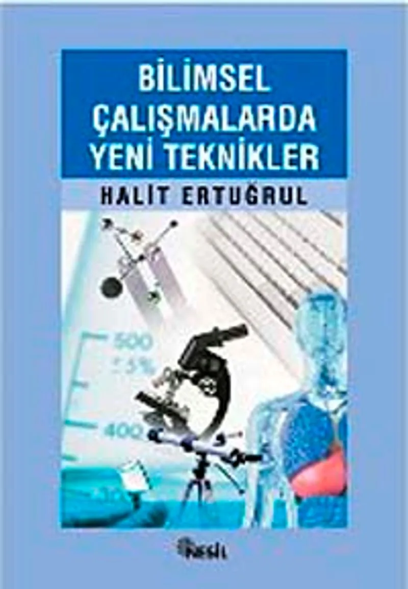 Bilimsel Çalışmalarda Yeni Teknikler