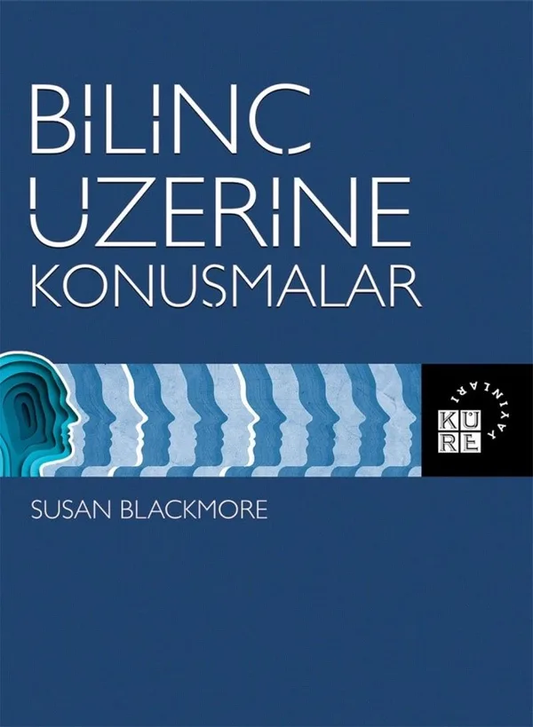 Bilinç Üzerine Konuşmalar