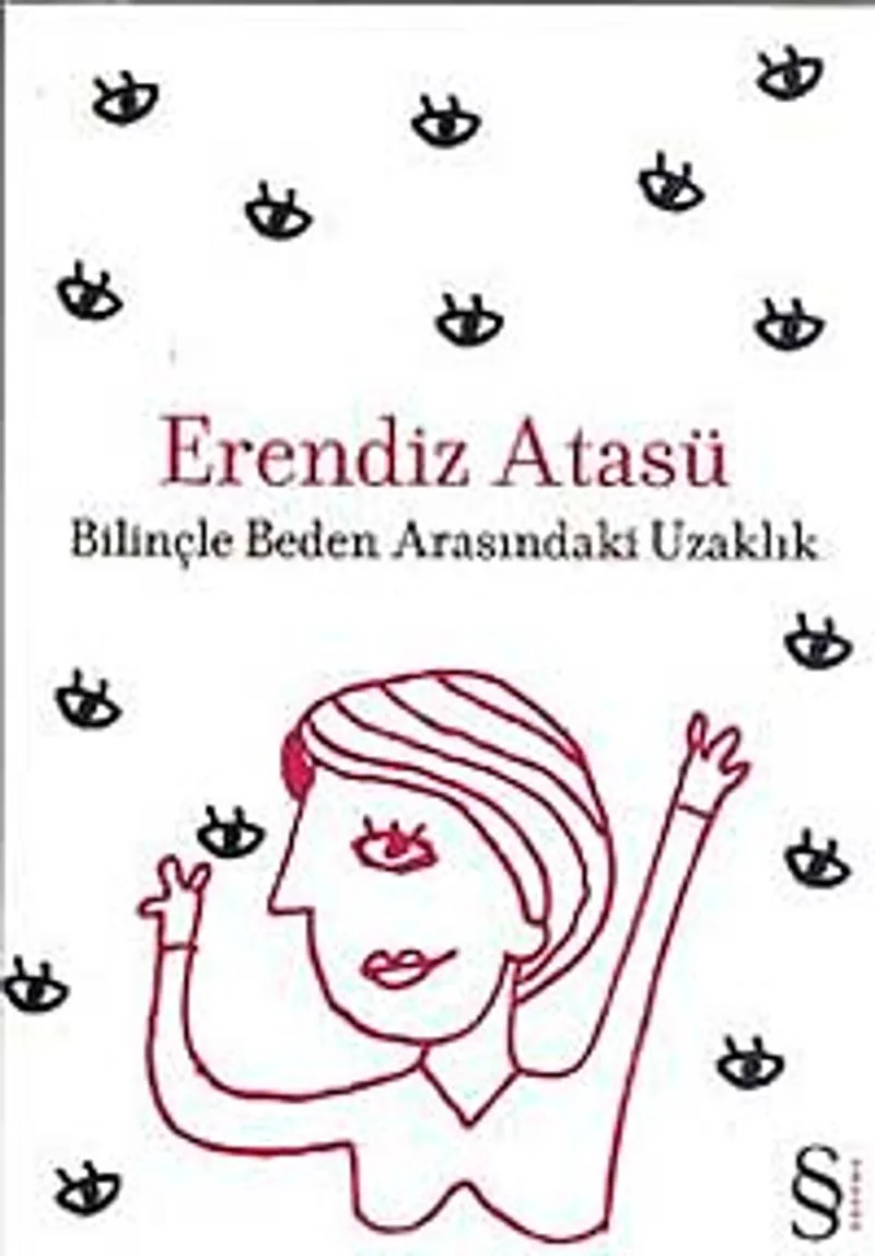 Bilinçle Beden Arasındaki Uzaklık