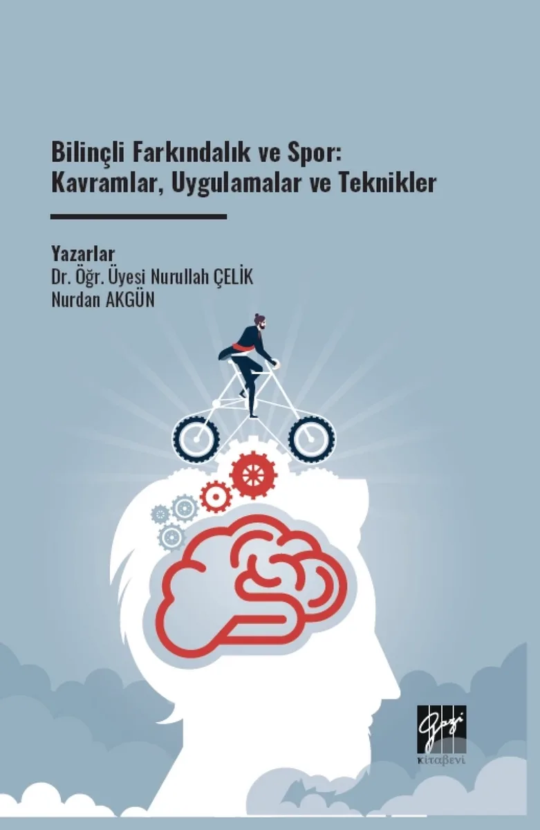 Bilinçli Farkındalık ve Spor: Kavramlar, Uygulamalar ve Teknikler