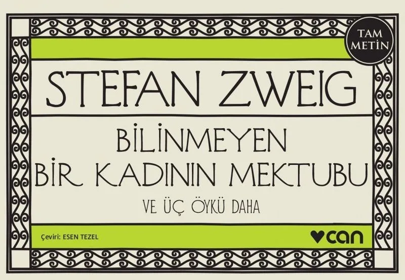 Bilinmeyen Bir Kadının Mektubu ve Üç Öykü Daha (Minikitap)