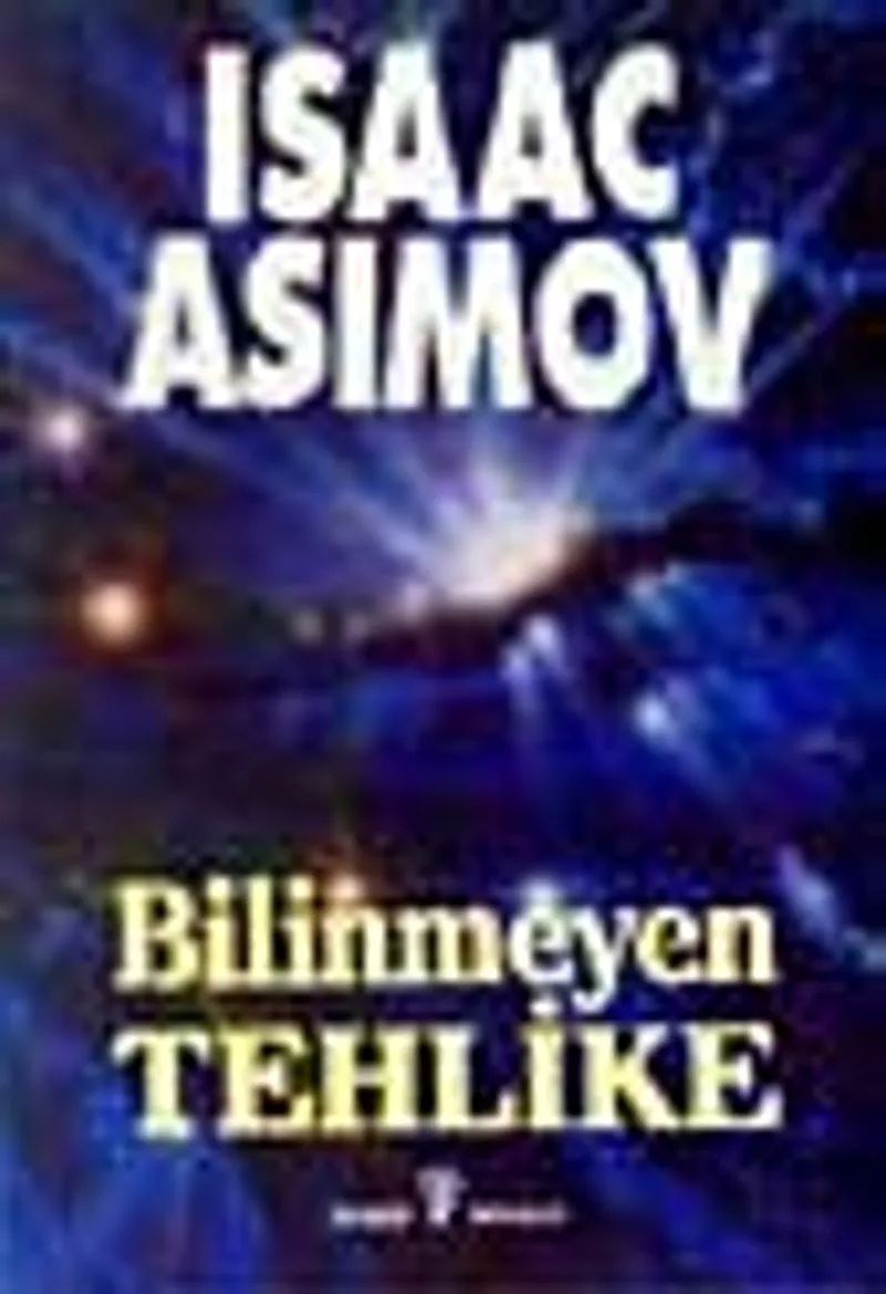 Bilinmeyen Tehlike