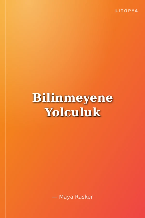 Bilinmeyene Yolculuk