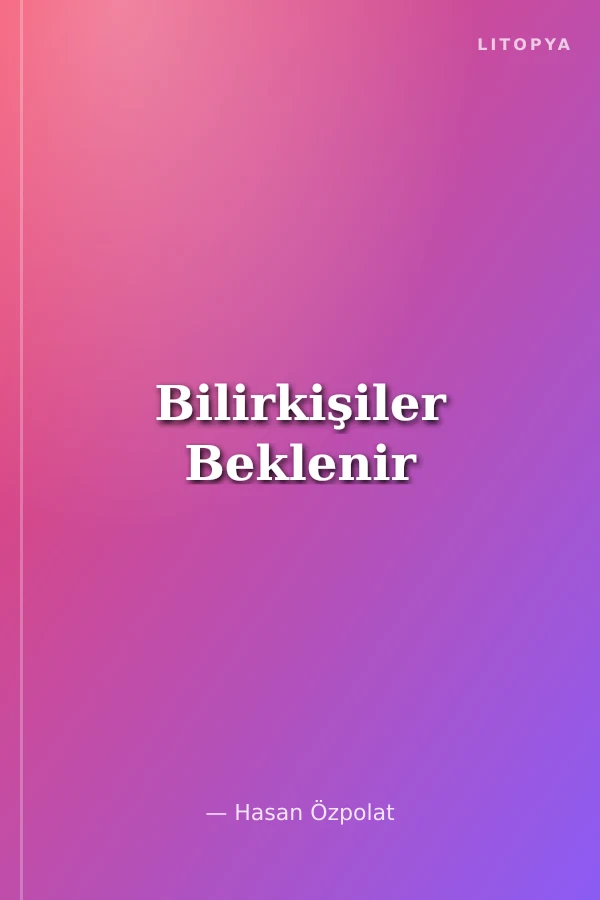 Bilirkişiler Beklenir