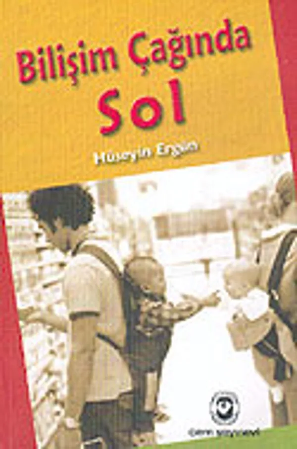 Bilişim Çağında Sol