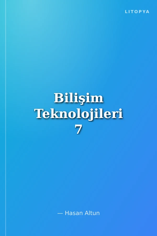 Bilişim Teknolojileri 7