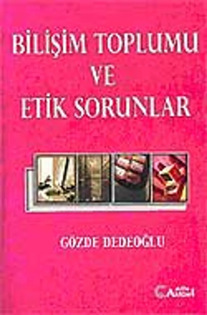 Bilişim Toplumu ve Etik Sorunlar