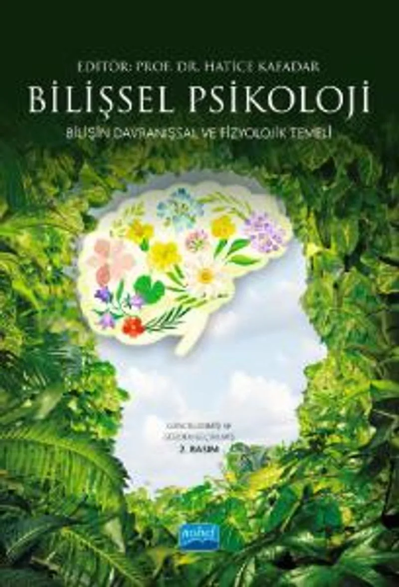 Bilişsel Psikoloji Bilişin Davranışsal ve Fizyolojik Temeli
