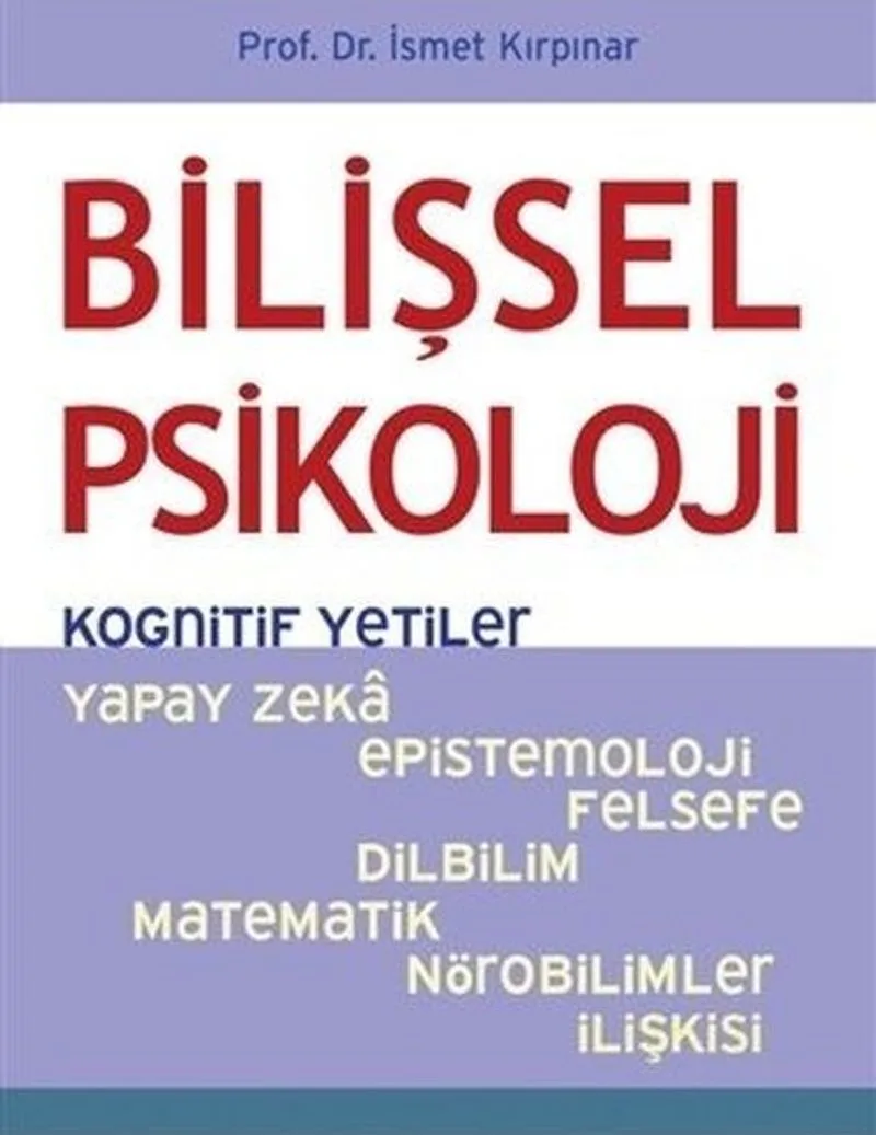 Bilişsel Psikoloji - Kognitif Yetiler