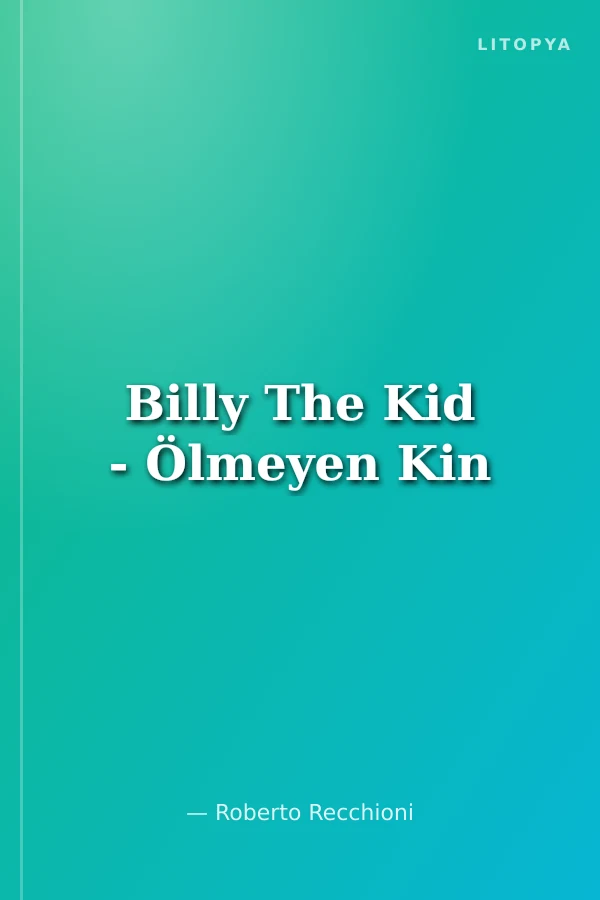 Billy The Kid - Ölmeyen Kin