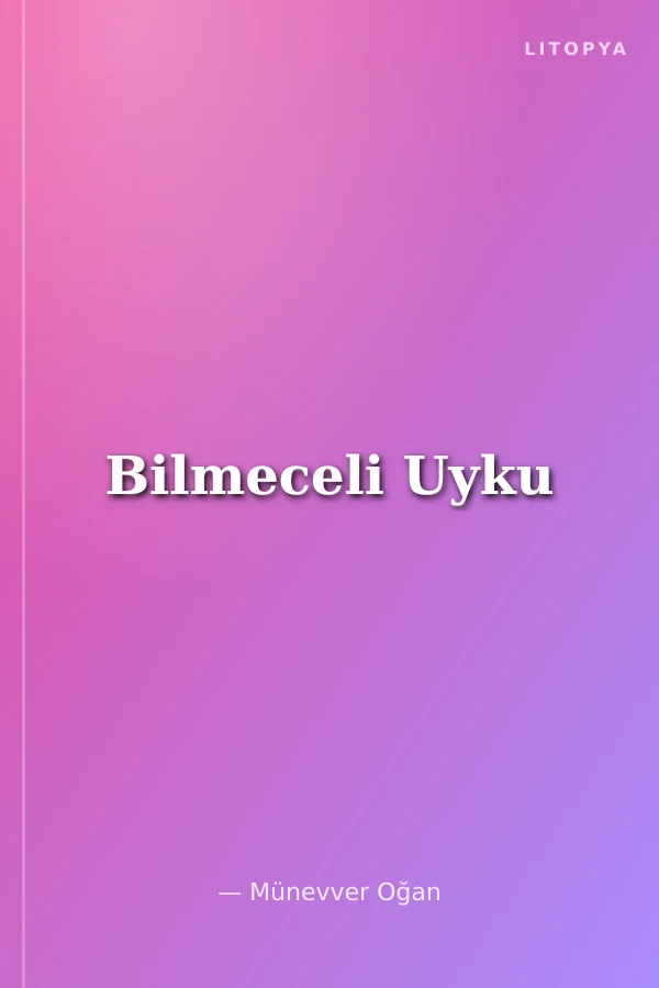 Bilmeceli Uyku
