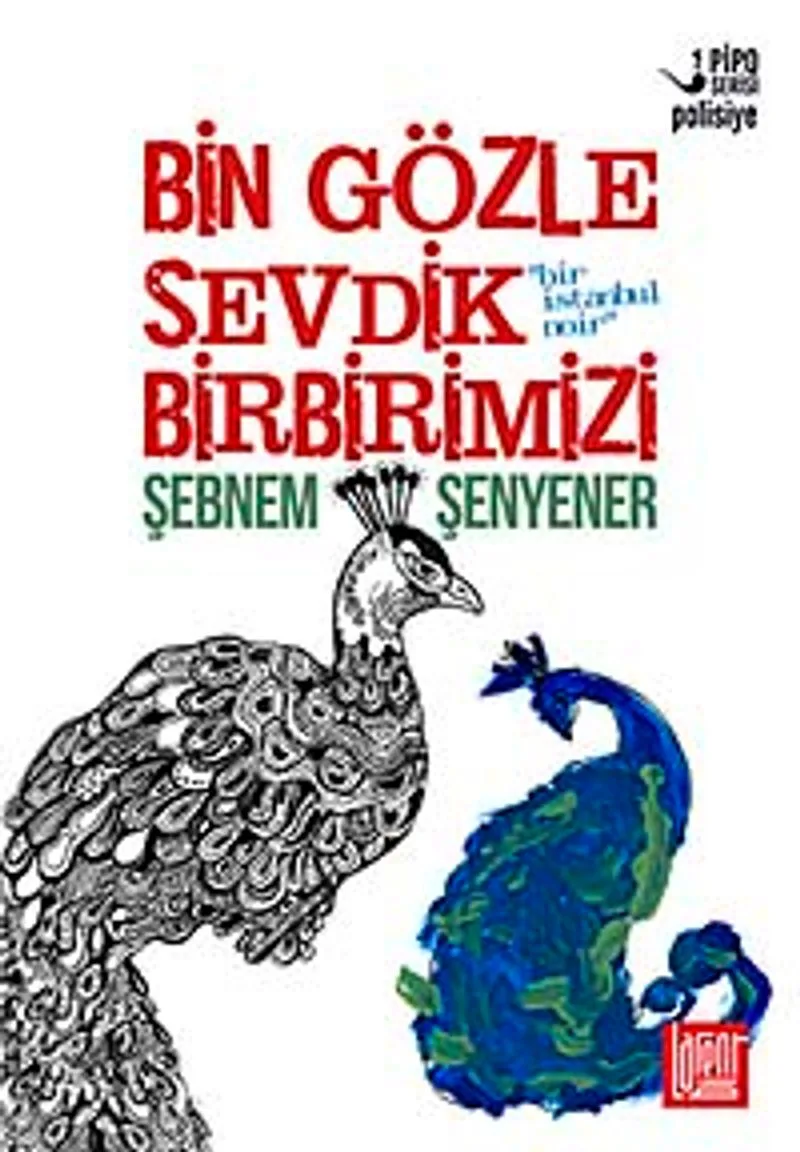 Bin Gözle Sevdik Birbirimizi