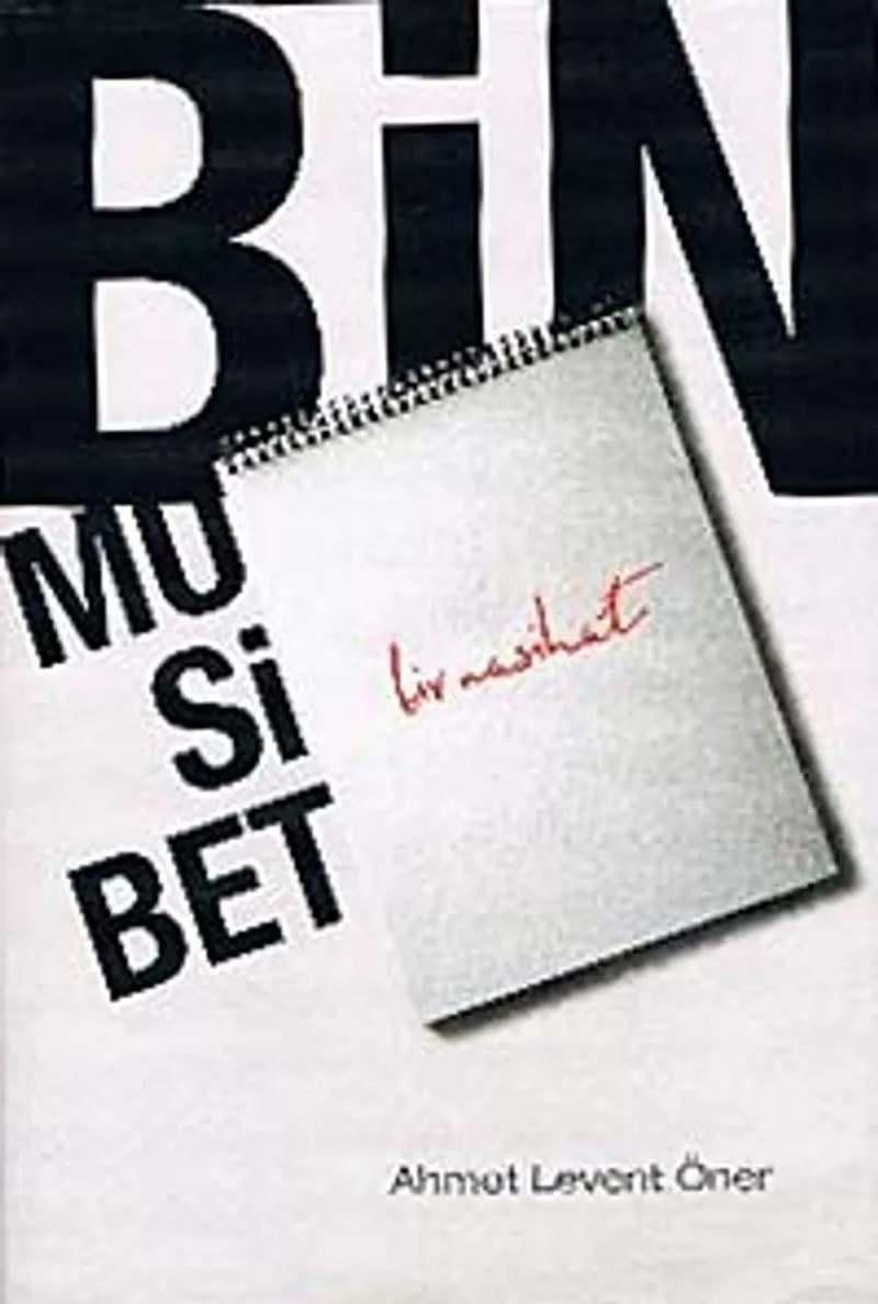 Bin Musibet Bir Nasihat