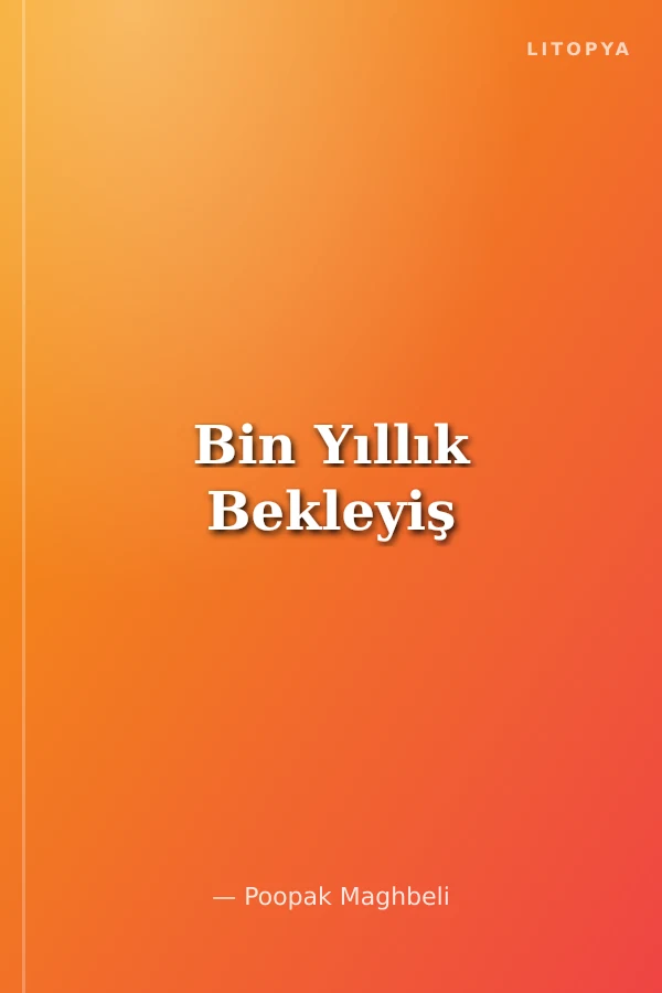 Bin Yıllık Bekleyiş