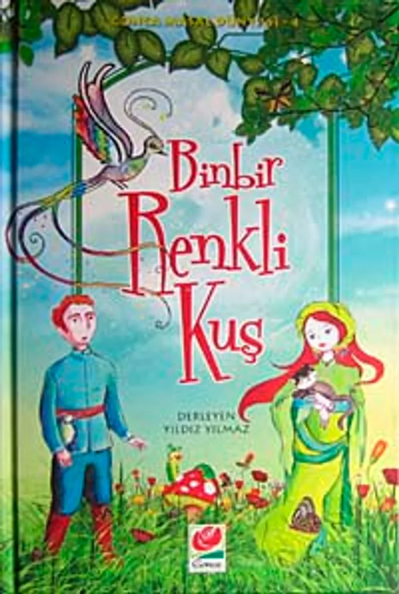 Binbir Renkli Kuş / Masal Dünyası