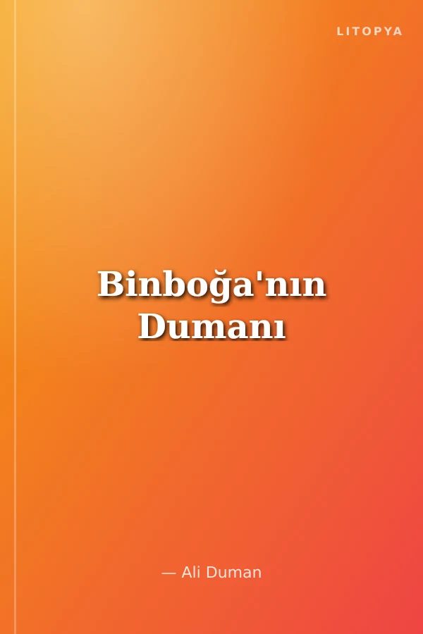 Binboğa'nın Dumanı