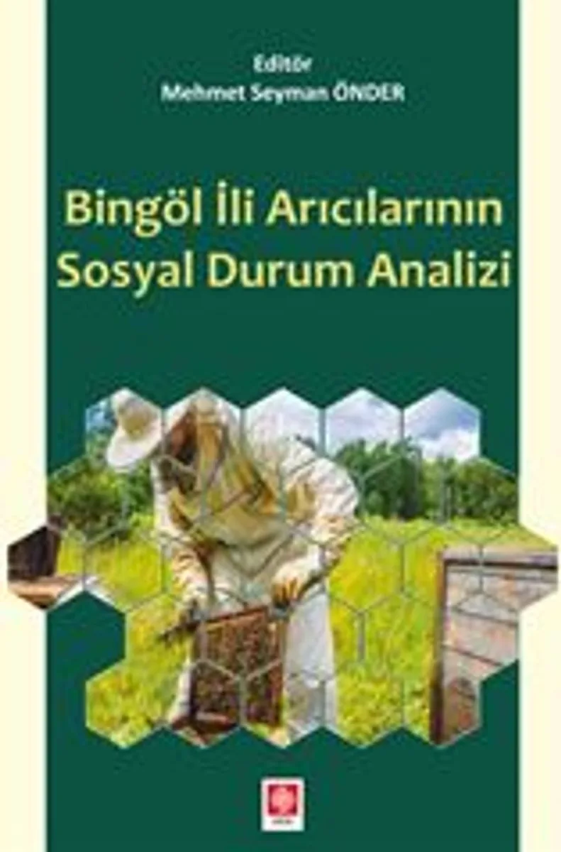 Bingöl İli Arıcılarının Sosyal Durum Analizi