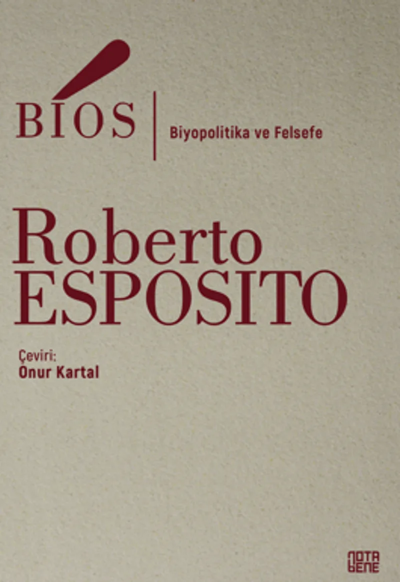 Bios / Biyopolitika ve Felsefe