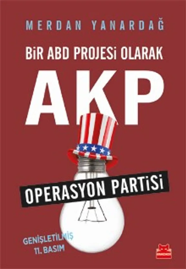 Bir ABD Projesi Olarak AKP Operasyon Partisi