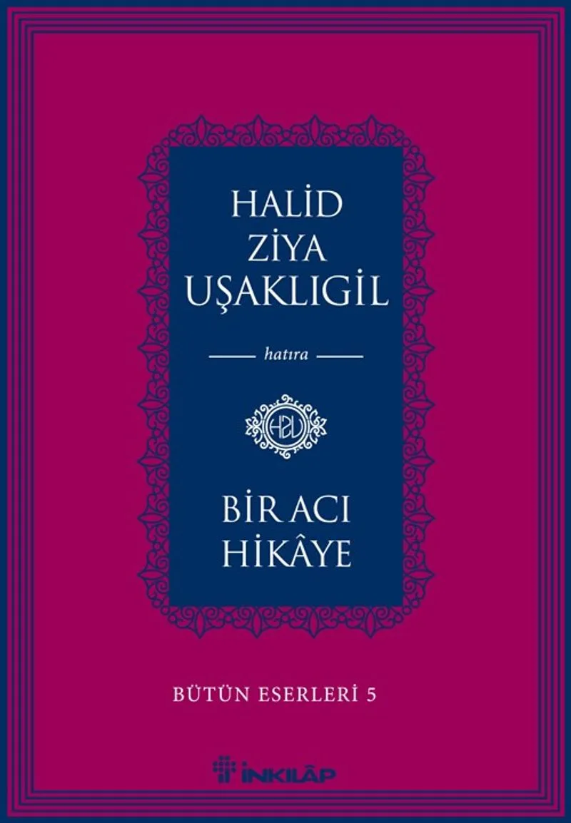 Bir Acı Hikaye / Bütün Eserleri 5