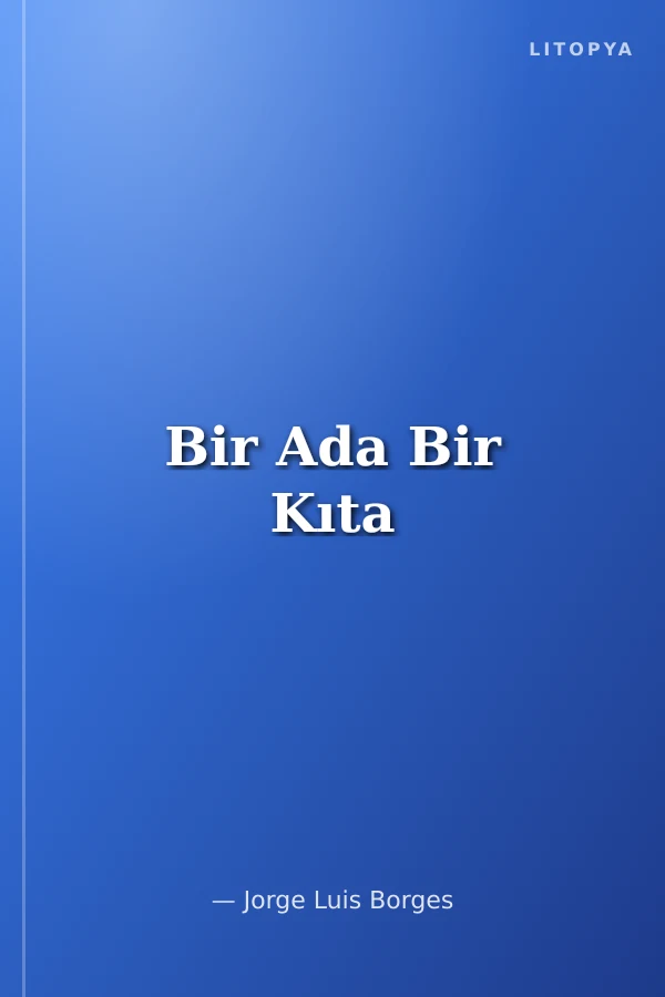 Bir Ada Bir Kıta