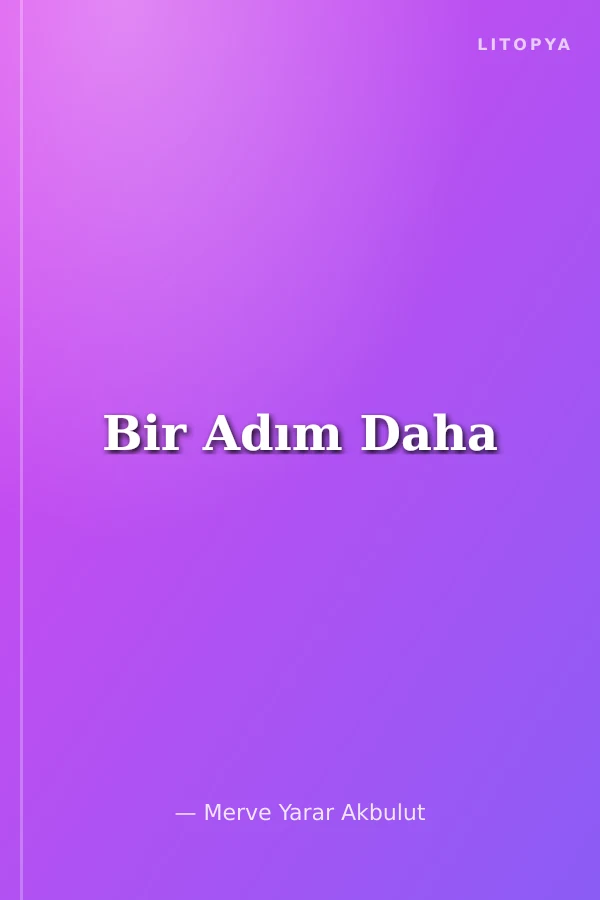 Bir Adım Daha