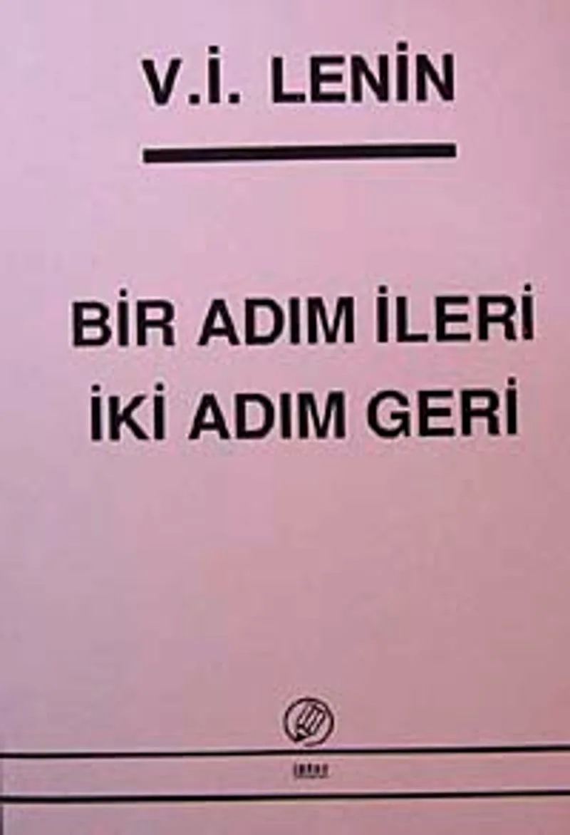 Bir Adım İleri, İki Adım Geri