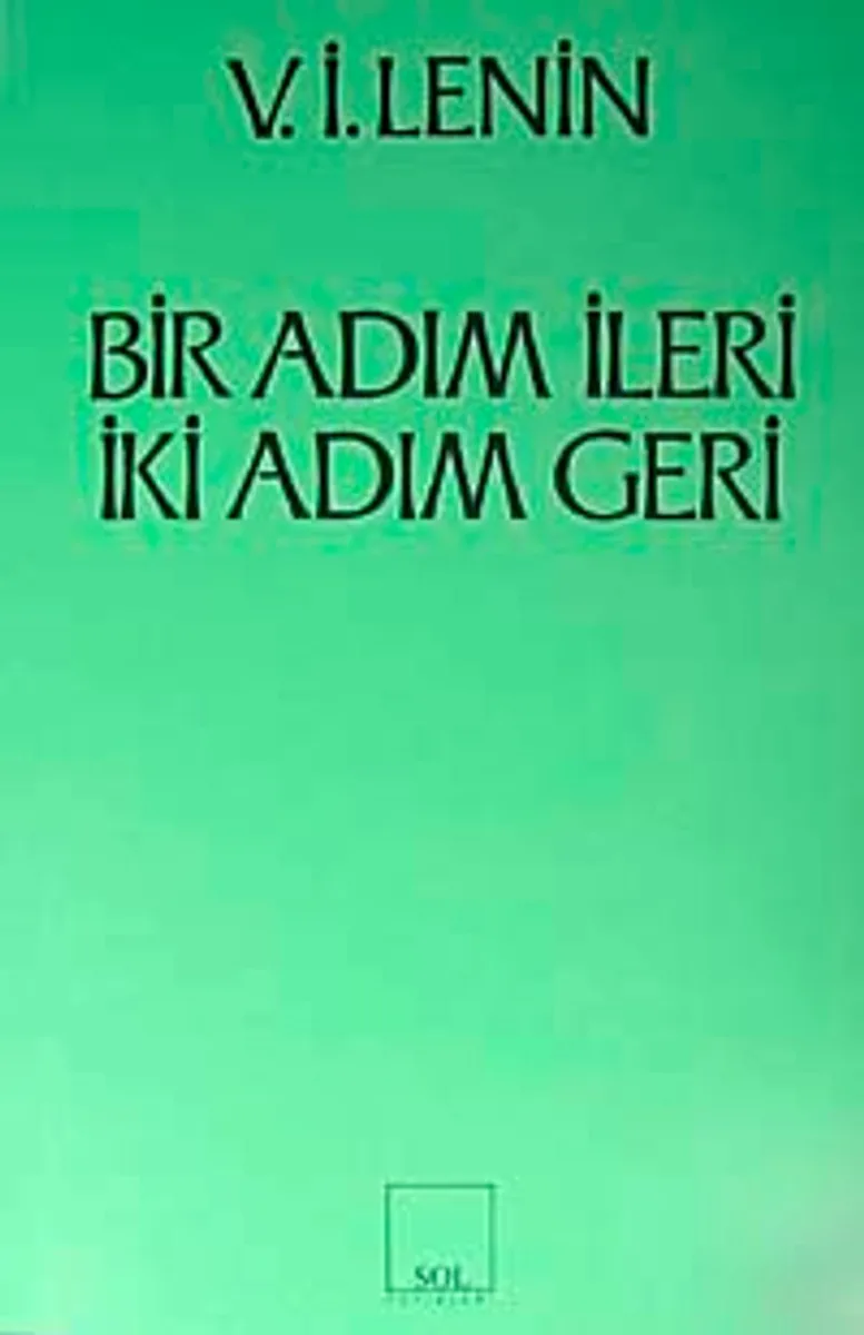 Bir Adım İleri İki Adım Geri