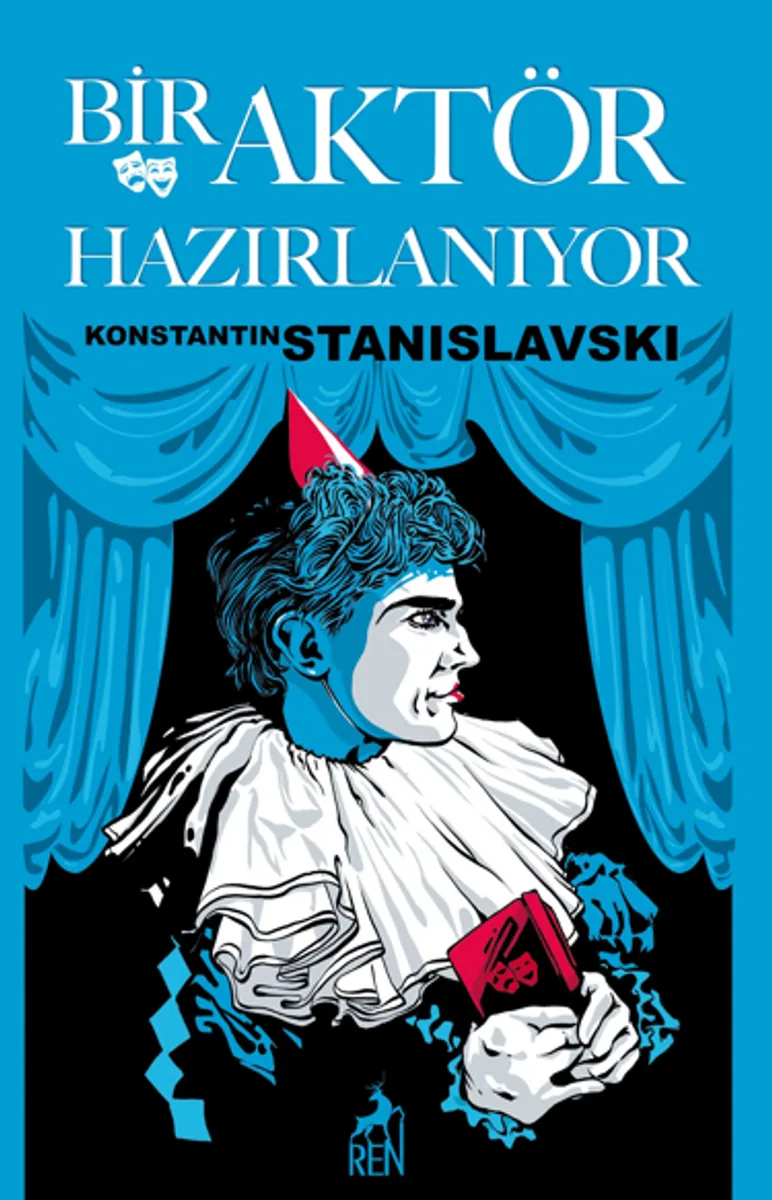 Bir Aktör Hazırlanıyor / Konstantın Stanıslavskı