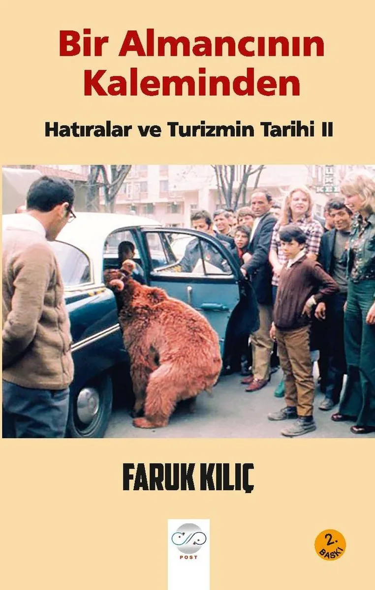 Bir Almancının Kaleminden Hatıralar ve Turizmin Tarihi II