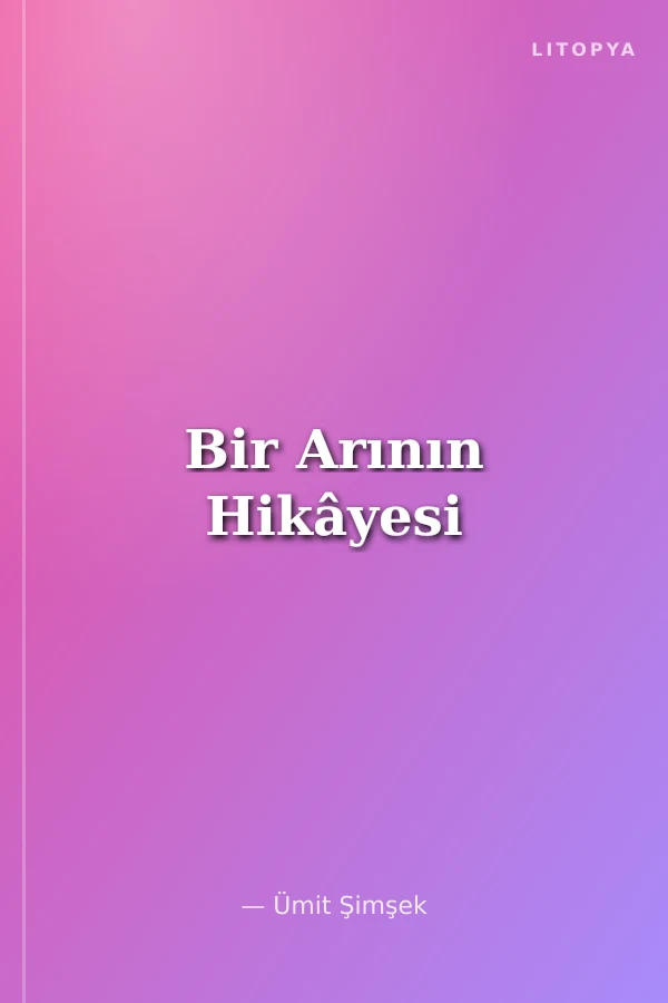 Bir Arının Hikâyesi